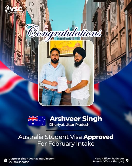 Arshveer Singh — Australia Student Visa Approved